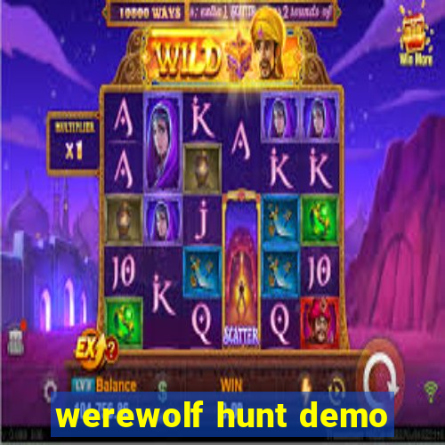 werewolf hunt demo